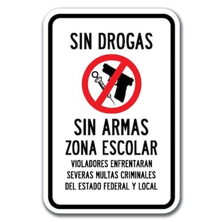 Signmission Sin Drogas Sin Armas Zona Escolar Violadores 12inx18in Heavy Gauge, A-1218 Drug Free - Sin Drogas A-1218 Drug Free - Sin Drogas